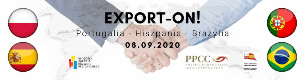 Konferencja online „EXPORT – ON! – Portugalia, Hiszpania, Brazylia.”