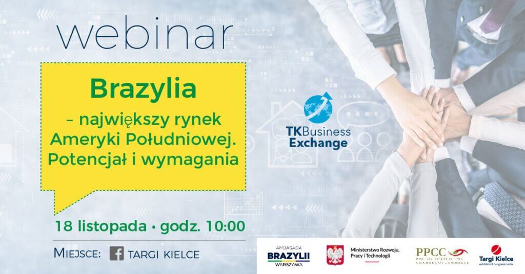 Webinar: Brazylia – największy rynek Ameryki Południowej. Potencjał i wymagania.