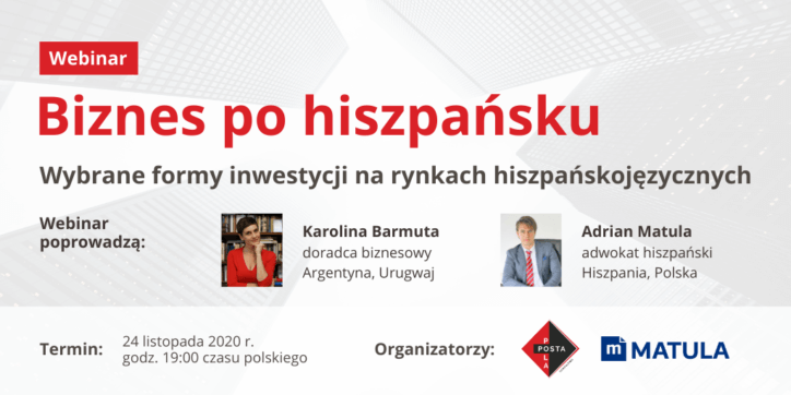 Webinar: Wybrane formy inwestycji na rynkach hiszpańskojęzycznych