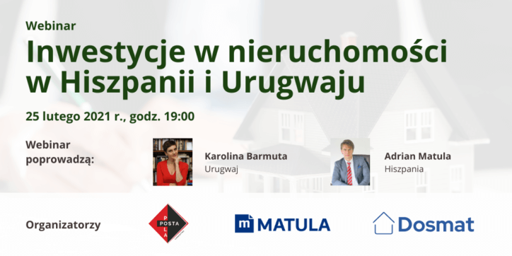 Inwestycje w nieruchomości w Hiszpanii i Urugwaju